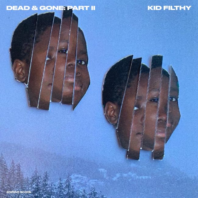 kid filthy dead gone ii FINAL